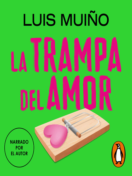 Title details for La trampa del amor by Luis Muiño - Wait list